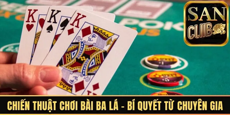 chien-thuat-choi-bai-ba-la