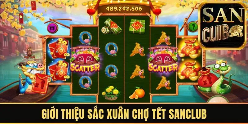 Giới thiệu Sắc xuân chợ Tết Sanclub