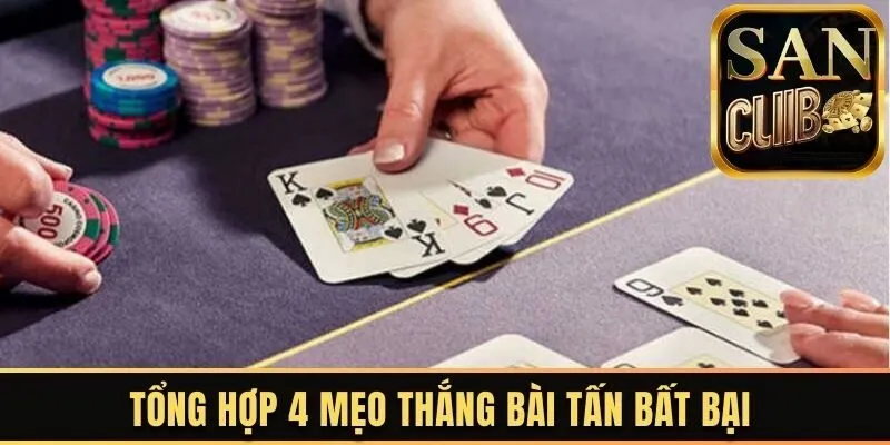 Mẹo Thắng Bài Tấn