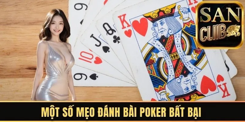 Một số lưu ý đặc biệt quan trọng khi áp dụng mẹo chơi Poker 