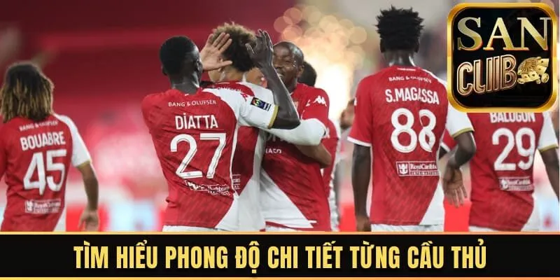 Tìm hiểu phong độ chi tiết từng cầu thủ