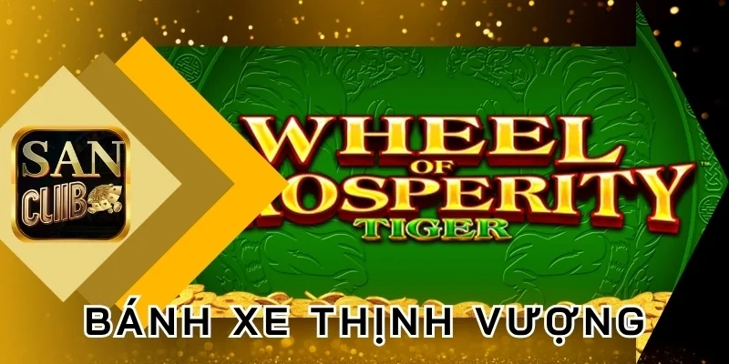 Mẹo chơi Bánh Xe Thịnh Vượng